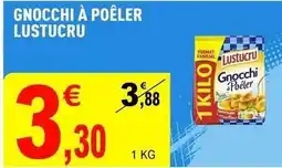 E.Leclerc Lustucru - gnocchi a poeler offre