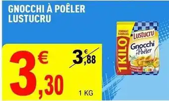 E.Leclerc Lustucru - gnocchi a poeler offre