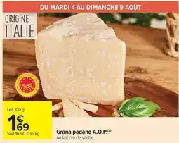 Carrefour Drive Grana padano a.o.p offre