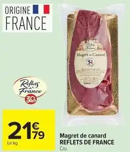 Carrefour Drive Reflets de france - magret de canard offre