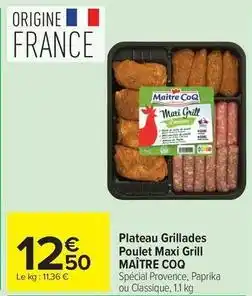 Carrefour Drive Maître coq - plateau grillades poulet maxi grill offre