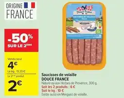 Carrefour Drive Douce france - saucisses de volaille offre