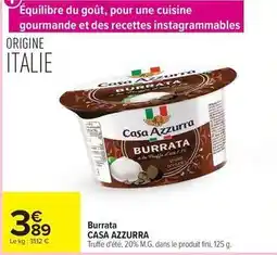 Carrefour Drive Casa azzurra - burrata offre