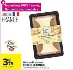 Carrefour Drive Reflets de france - galettes bretonnes offre