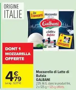 Carrefour Drive Galbani - mozzarella di latte di bufala offre