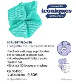 Stanhome Scrubby flower offre