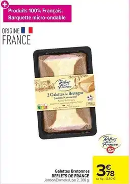 Carrefour Drive Reflets de france - galettes bretonnes offre