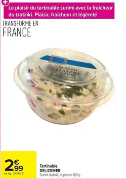 Carrefour Market DELICEMER Tartinable offre