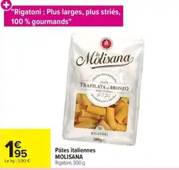 Carrefour Market MOLISANA Rigatoni offre