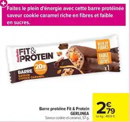 Carrefour Market GERLINEA Barre protéine Fit & Protein offre