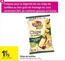 Carrefour Market Vico Chips de lentilles offre