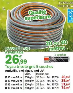 Provence Outillage Tuyau tricoté gris 5 couches offre