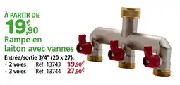 Provence Outillage Rampe en laiton avec vannes offre