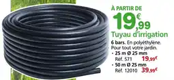 Provence Outillage Tuyau d'irrigation offre