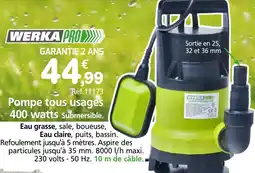 Provence Outillage WERKA PRO Pompe tous usages 400 watts Submersible offre