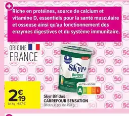 Carrefour Drive CARREFOUR SENSATION Skyr Bifidus offre