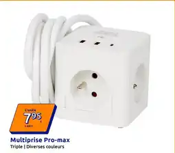 Action Multiprise Pro-max offre