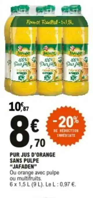E.Leclerc Pur jus d'orange sans pulpe offre