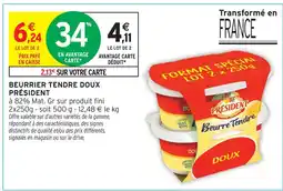 Intermarché Président beurrier tendre doux offre
