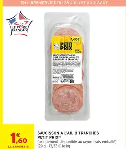 Intermarché Saucisson cuit à l'ail 8 tranches offre