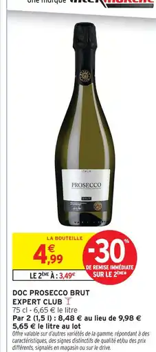 Intermarché Expert club doc prosecco brut offre