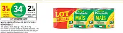 Intermarché Bonduelle maïs sans résidu de pesticides offre