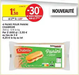Intermarché Chabrior 4 pains pour panini offre