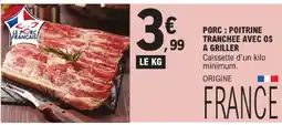 E.Leclerc Porc : poitrine tranchée avec os à griller offre