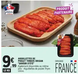 E.Leclerc Aiguillettes de poulet tomate origan 'saveur d'été' offre