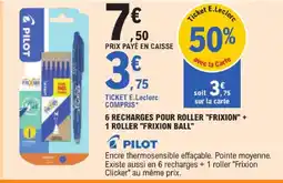 E.Leclerc Pilot 6 recharges pour roller 'frixion' + 1 roller 'frixion ball' offre