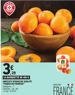 E.Leclerc Marque repère abricots démarche qualité panier du primeur offre