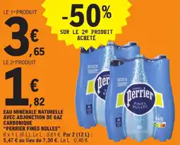 E.Leclerc Perrier fines bulles eau minérale naturelle avec adjonction de gaz carbonique offre