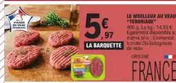 E.Leclerc Tendriade le moelleux au veau offre