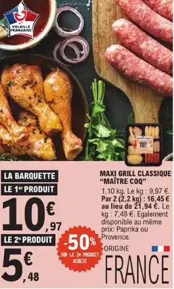 E.Leclerc Maître coq maxi grill classique offre