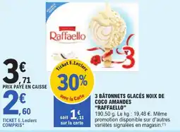 E.Leclerc Raffaello 3 bâtonnets glacés noix de coco amandes offre