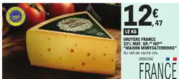 E.Leclerc Maison monts&terroirs gruyère france 33% mat. gr. igp offre