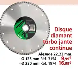 Provence Outillage Disque diamant turbo jante continue offre