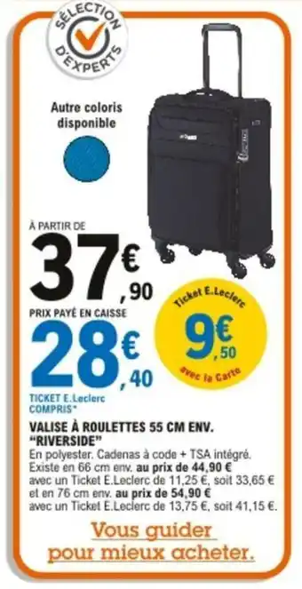 E.Leclerc Valise à roulettes 55 cn env. offre