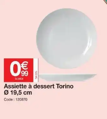 Promocash Assiette à dessert torino offre