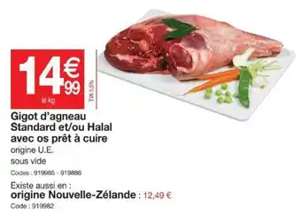 Promocash Gigot d'agneau Standard et/ou Halal avec os prêt à cuire offre