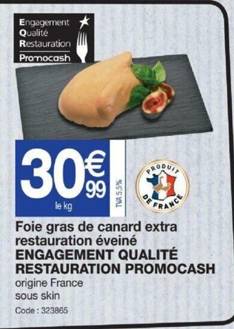 Promocash Foie gras de canard extra restauration éveiné offre