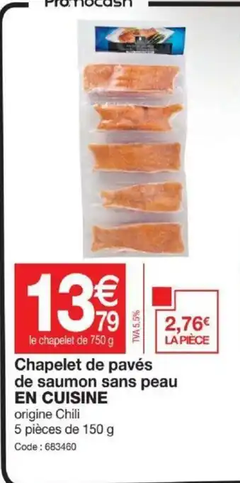 Promocash Chapelet de pavés de saumon sans peau offre