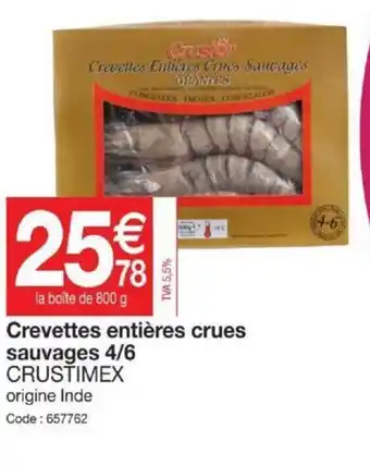 Promocash Crevettes entières crues sauvages 4/6 offre