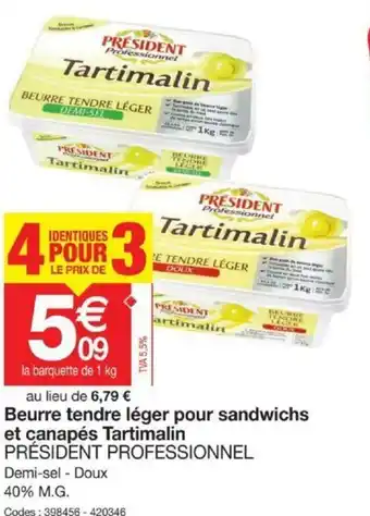 Promocash Beurre tendre léger pour sandwichs et canapés Tartimalin offre