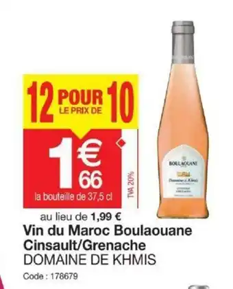 Promocash Vin Du Maroc Boulaouane offre