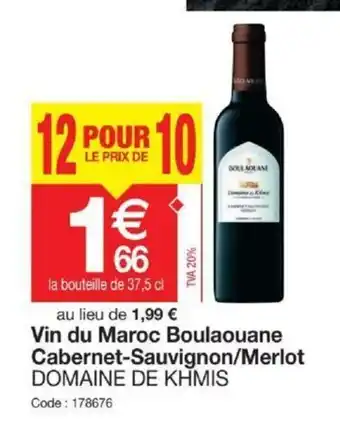 Promocash Vin Du Maroc Boulaouane offre