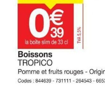 Promocash Boissons Tropico offre