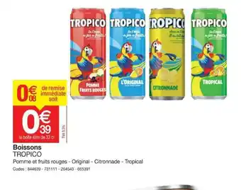 Promocash Boissons Tropico offre