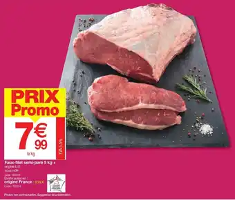 Promocash Faux-Filet Semi-Paré 5kg offre