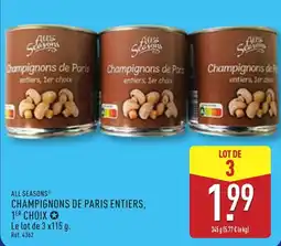 ALDI ALL SEASONS CHAMPIGNONS DE PARIS ENTIERS offre